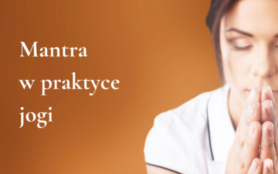 Mantra w praktyce jogi