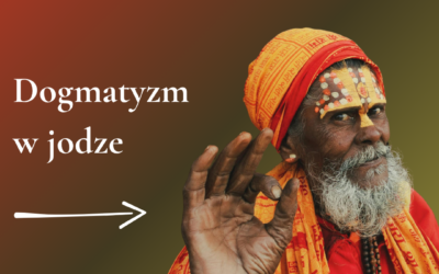 Dogmatyzm w jodze
