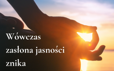 Zasłona jasności znika