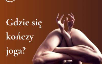 Gdzie się kończy joga?